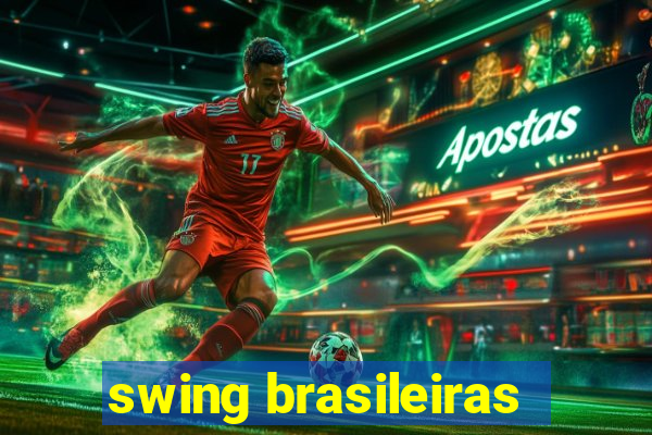 swing brasileiras